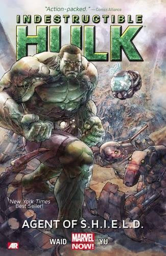 Indestructible Hulk Vol. 01 Agent Of SHIELD