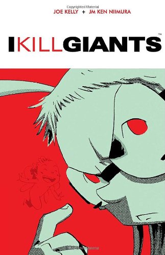 I Kill Giants (New Printing)