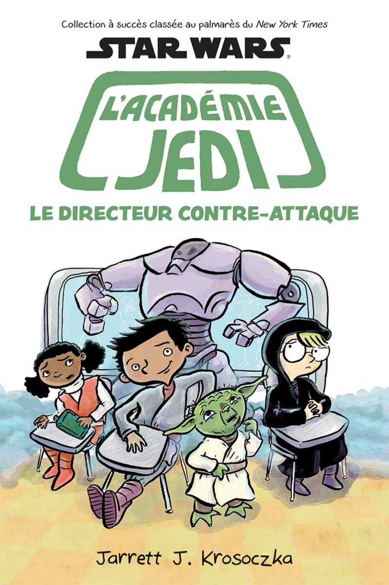 Star Wars l'Académie Jedi Tome 6 Le directeur contre-attaque