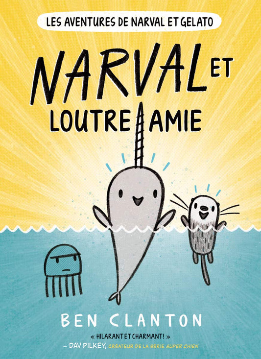 Les aventures de Narval et Gelato No. 4: Narval et Loutre amie