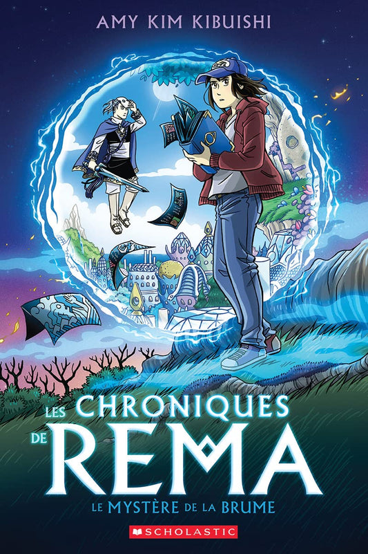 Les chroniques de Rema 1 - Le mystère de la brume