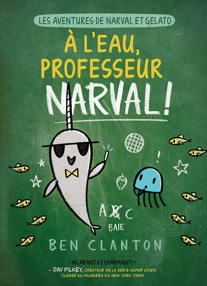 Les aventures de Narval et Gelato No. 6 À l’eau, professeur Narval!