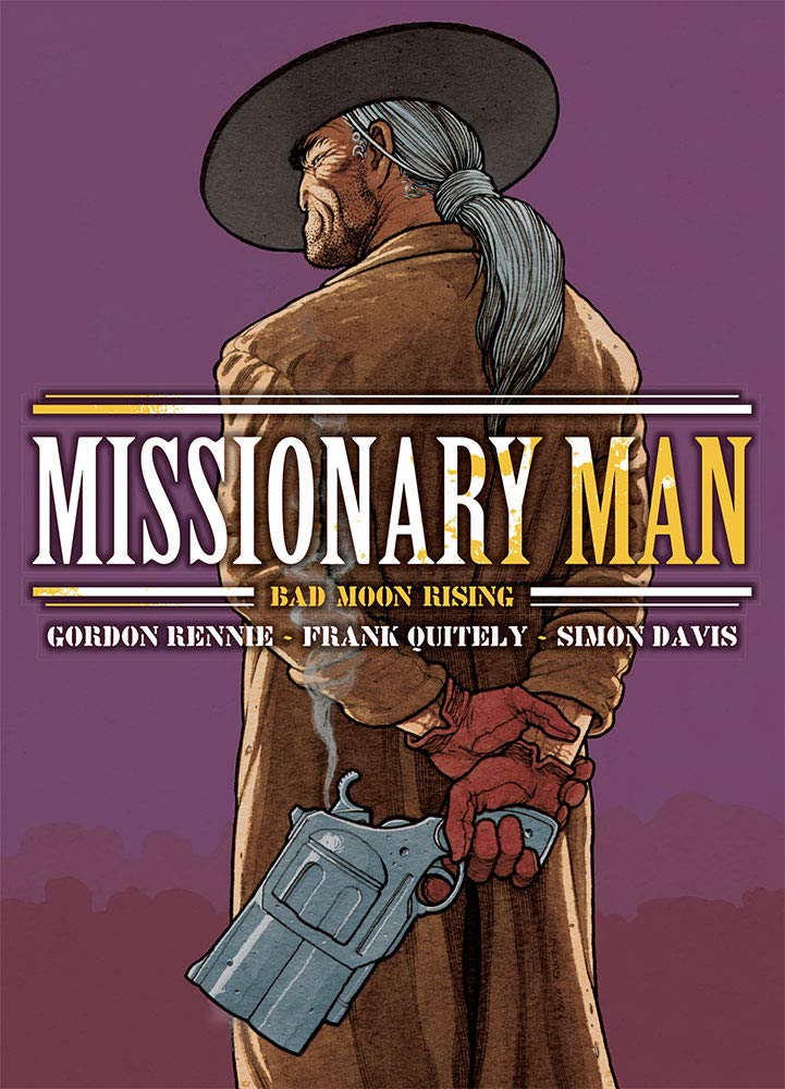 Missionary Man: Bad Moon Rising