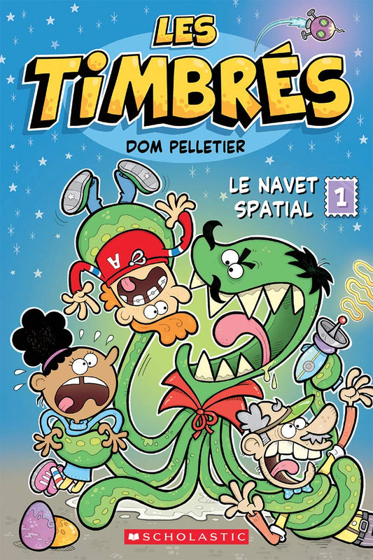 Les Timbrés No. 1: Le navet spatial