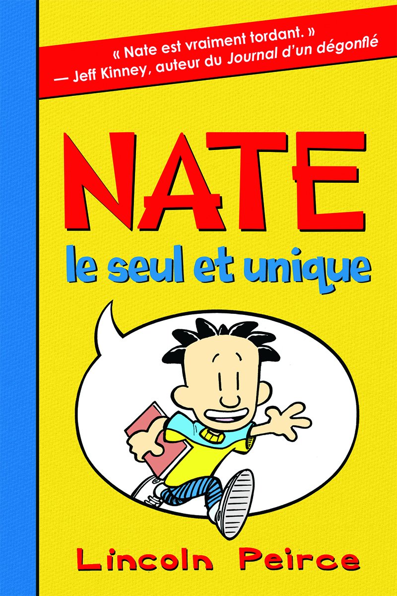 Nate Tome 1 Nate le seul et unique