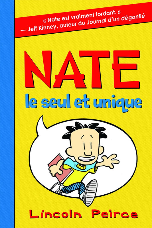 Nate Tome 1 Nate le seul et unique