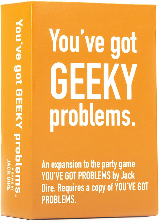 You've Got Geeky Problems