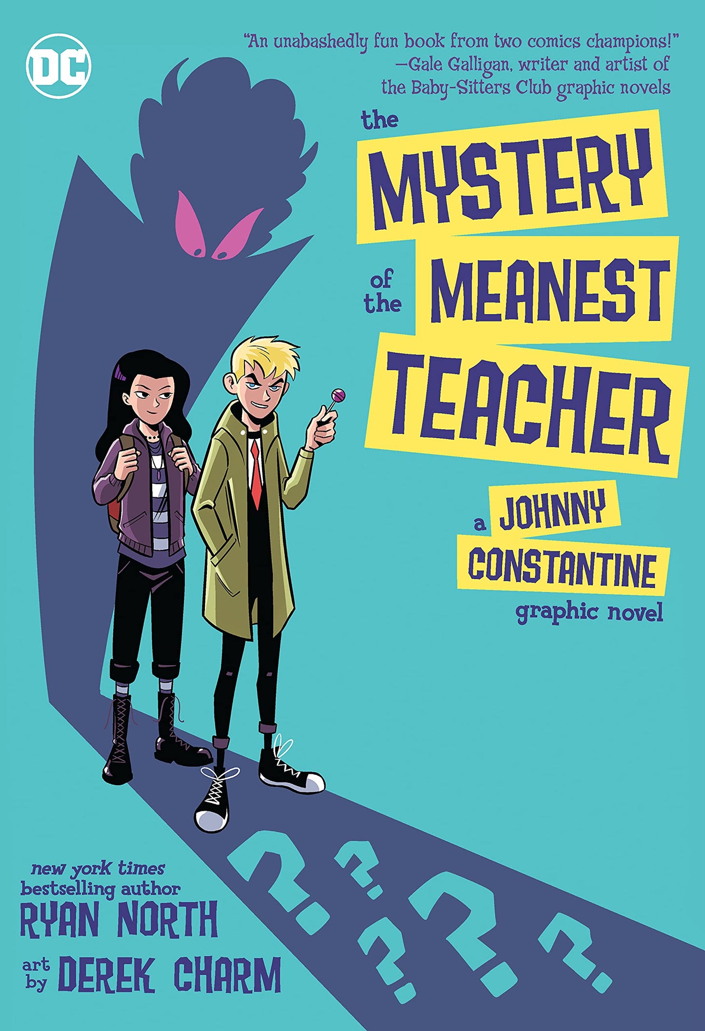 Mystery of the Meanest Teacher: A Johnny Constantine Graphic Novel