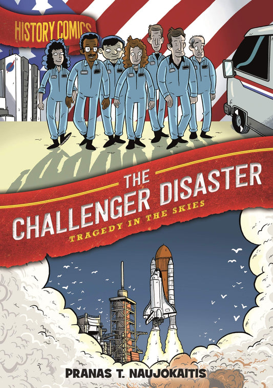 History Comics The Challenger Disaster