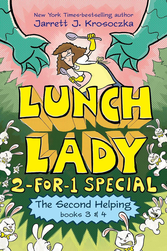 Lunch Lady 2-for-1 Special The Second Helping (Books 3 & 4)