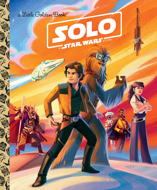 Little Golden Book Star Wars Solo: A Star Wars Story