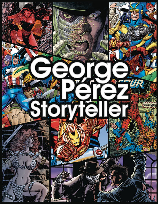 George Perez Storyteller 35th Anniversary Edition HC