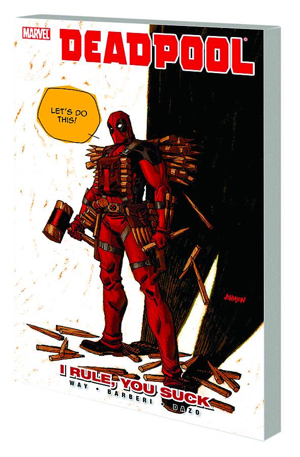 Deadpool Vol. 06 I Rule You Suck