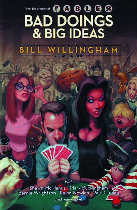 Bad Doings Big Ideas A Bill Willingham Deluxe HC