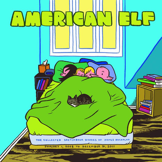 American Elf Vol. 04 The Collected Sketchbook Diaries of James Kochalka