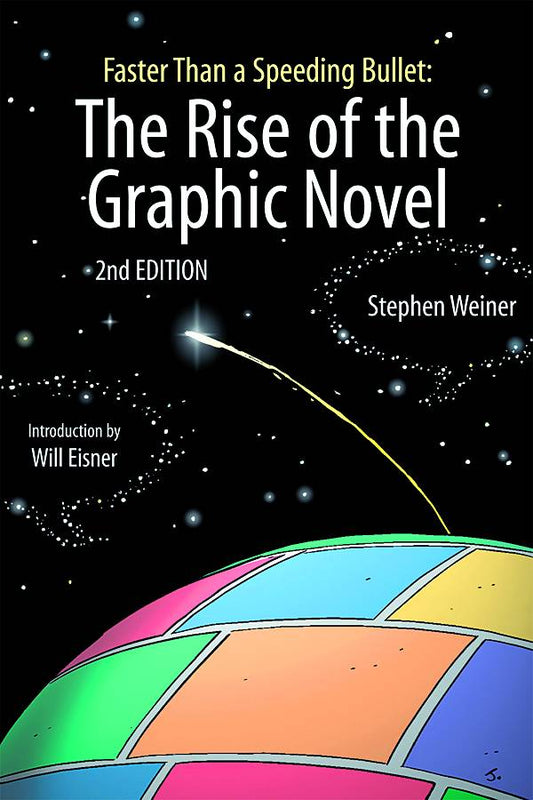 Faster Than a Speeding Bullet: The Rise of the Graphic Novel