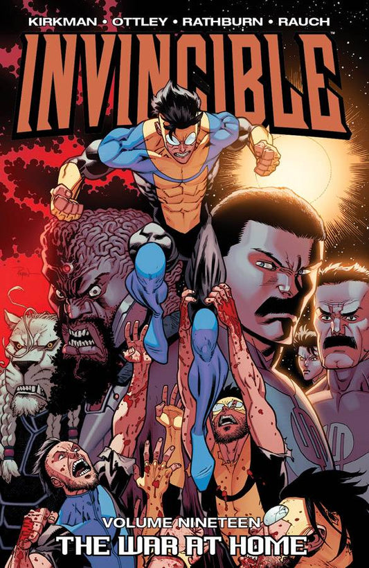 Invincible Volume 19 The War At Home