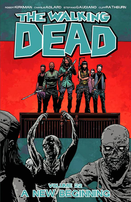 Walking Dead Vol. 22 A New Beginning