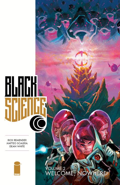 Black Science Volume 02 Welcome Nowhere