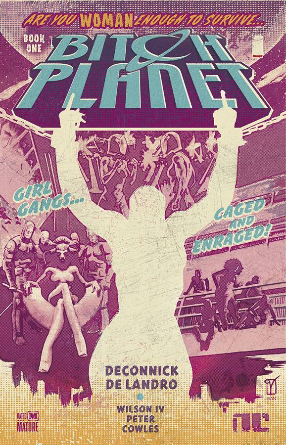 Bitch Planet Volume 01 Extraordinary Machine