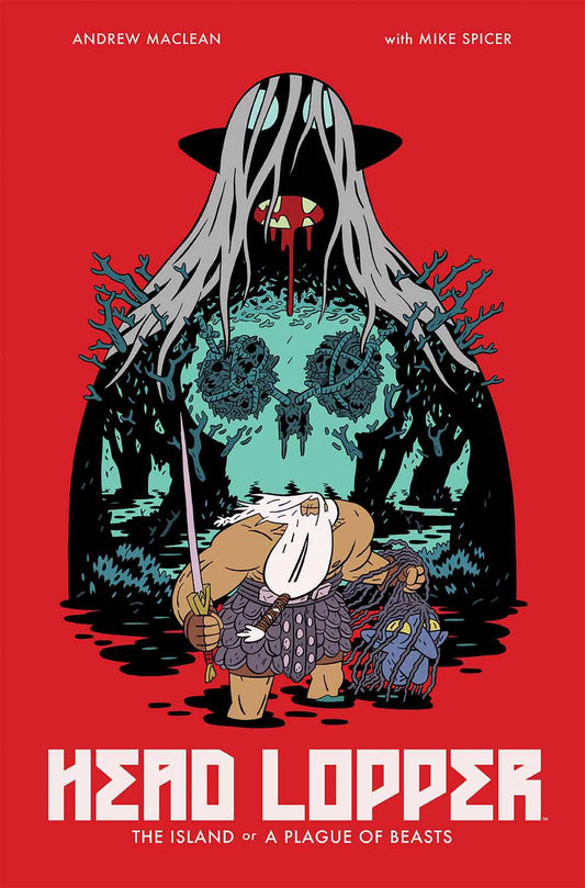Head Lopper Volume 01 Island or a Plague of Beasts