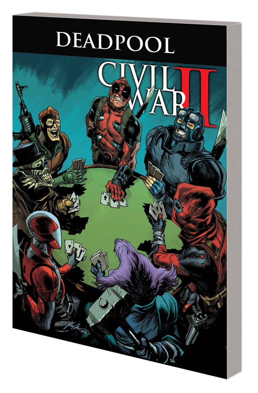 Deadpool World's Greatest Vol. 05 Civil War II