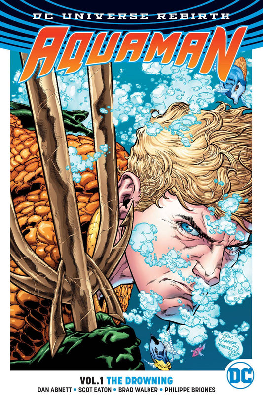 Aquaman Vol. 01 The Drowning (Rebirth)