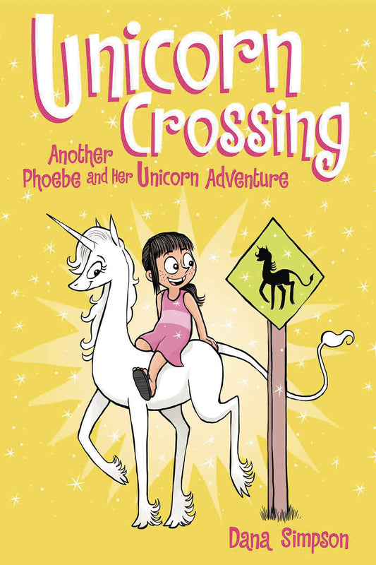 Phoebe & Her Unicorn Vol. 05 Unicorn Crossing