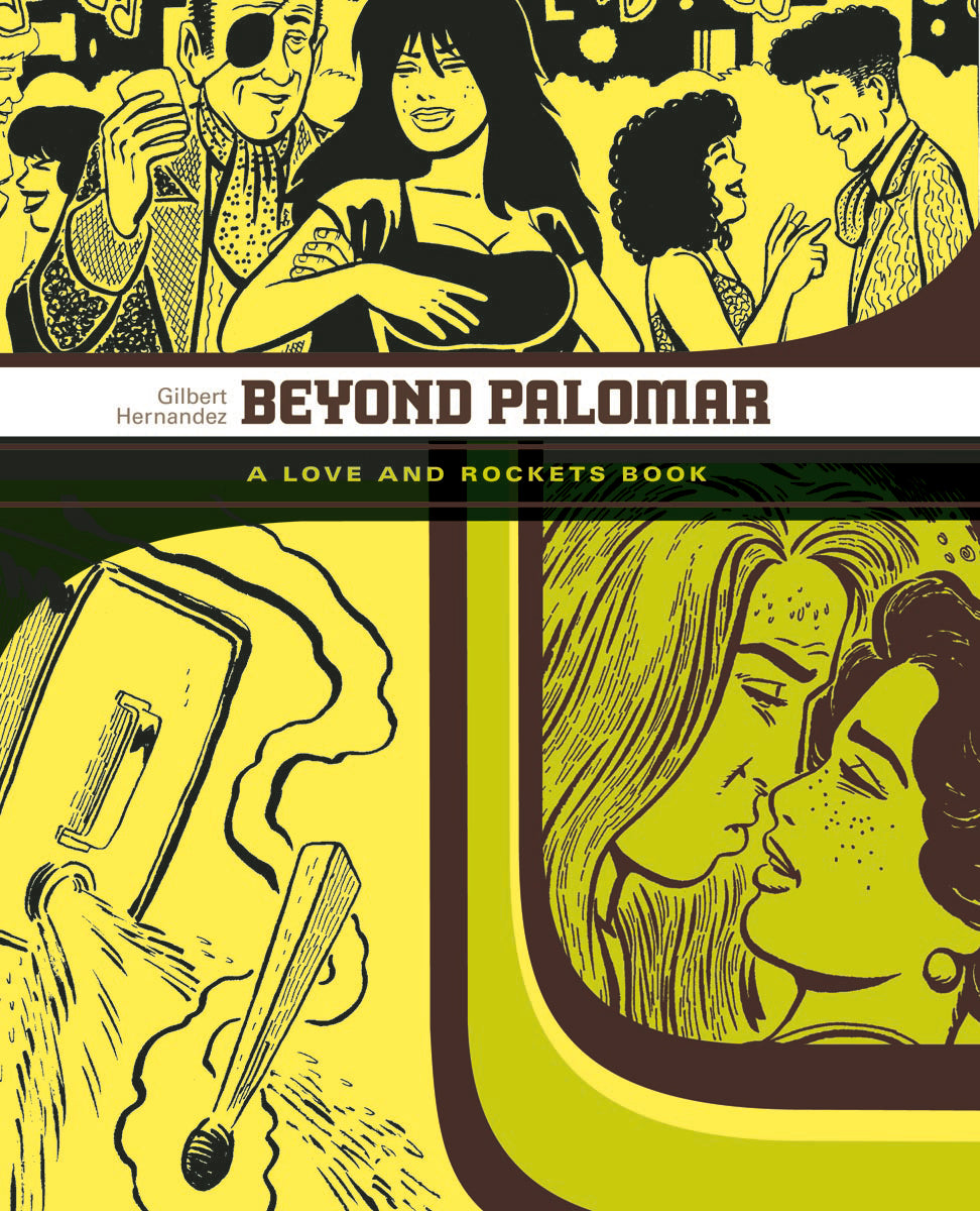 Love & Rockets Vol. 03 Beyond Palomar