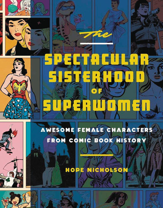 Spectacular Sisterhood Of Superwomen HC