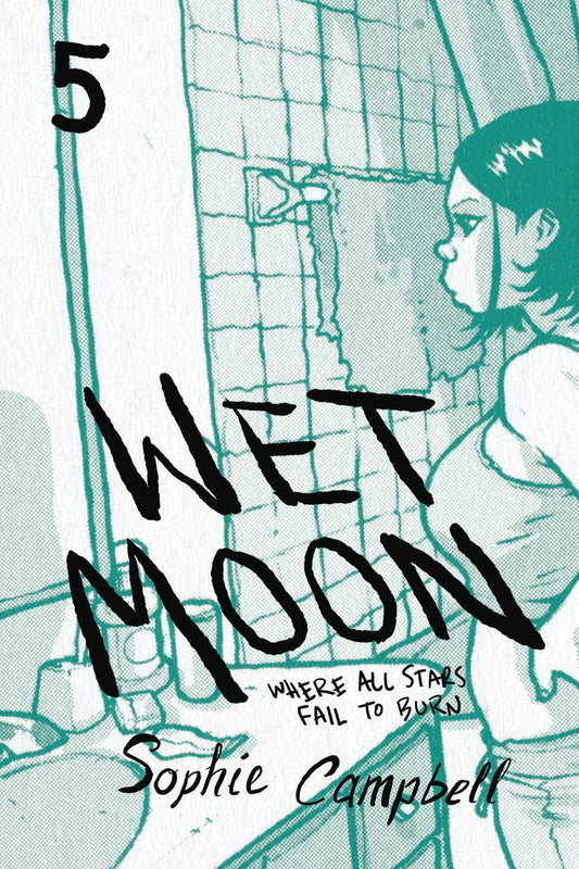 Wet Moon Vol. 05 Where All Stars Fail To Burn