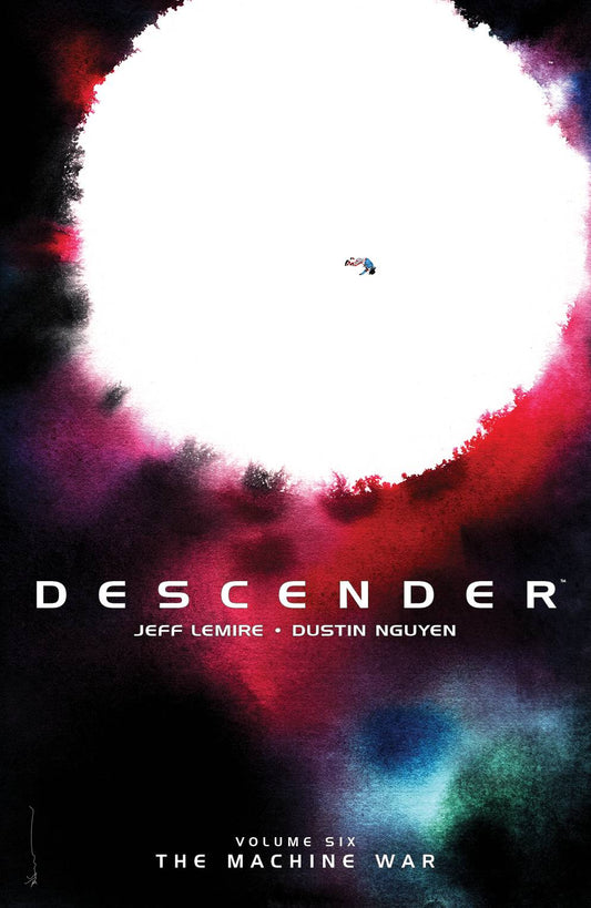 Descender Volume 06: The Machine War