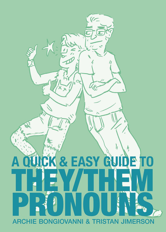 Quick & Easy Guide To They/Them Pronouns