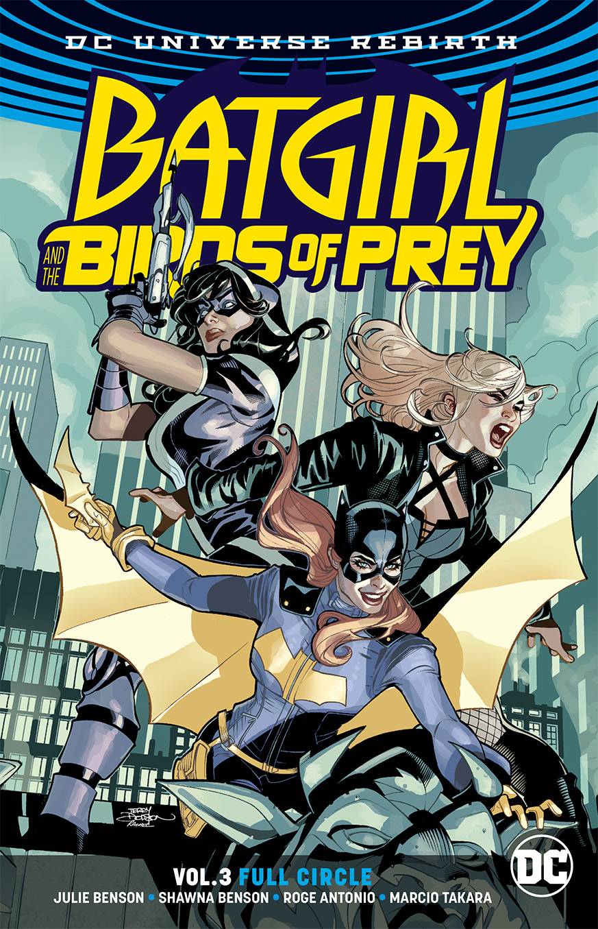 Batgirl & Birds of Prey Volume 03 Full Circle (Rebirth)