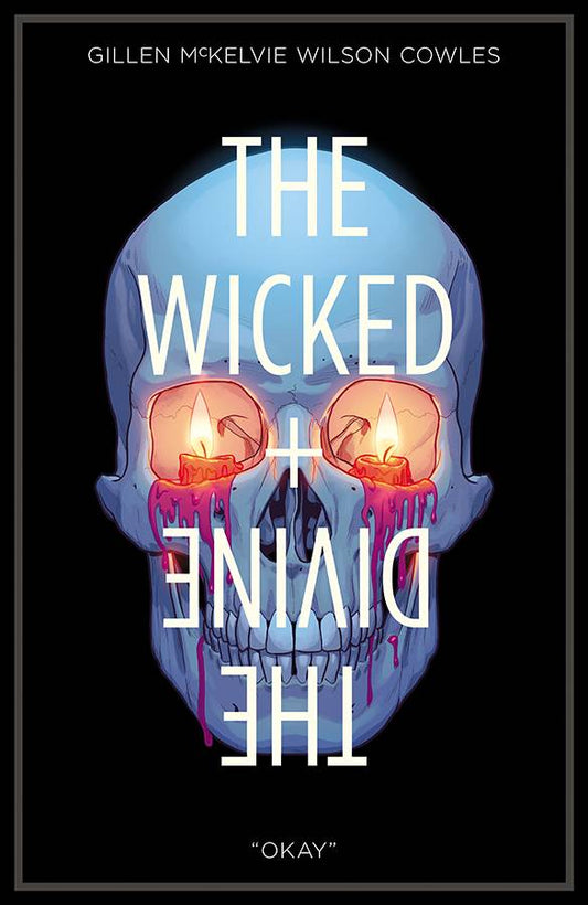 The Wicked & The Divine Volume 09: Okay