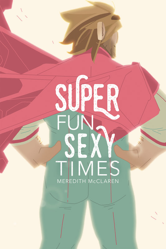 Super Fun Sexy Times Vol. 01