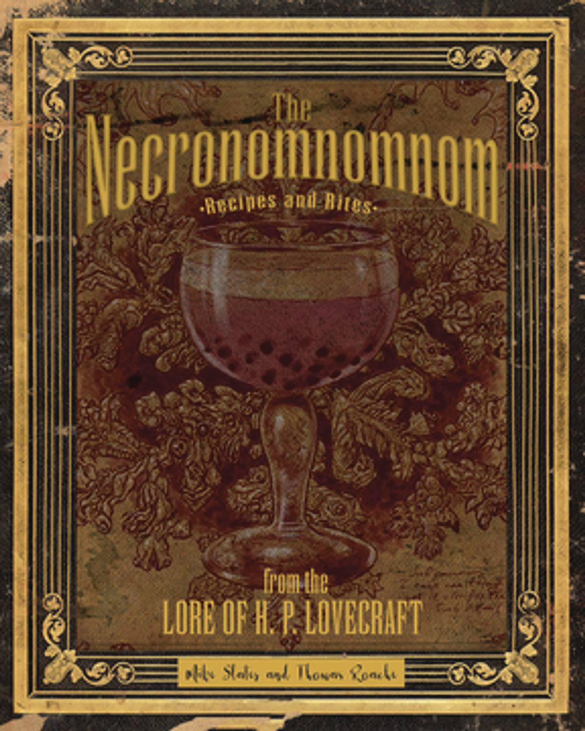Necronomnomnom: Recipes and Rites from the Lore of H. P. Lovecraft