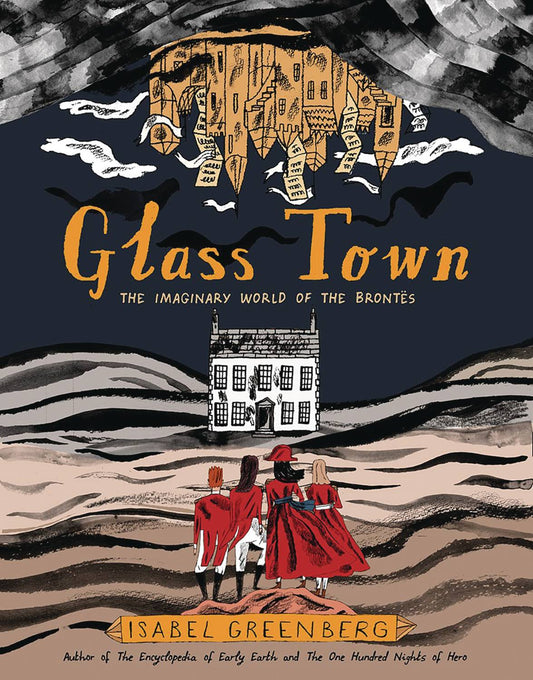 Glass Town The Imaginary World Of Brontes