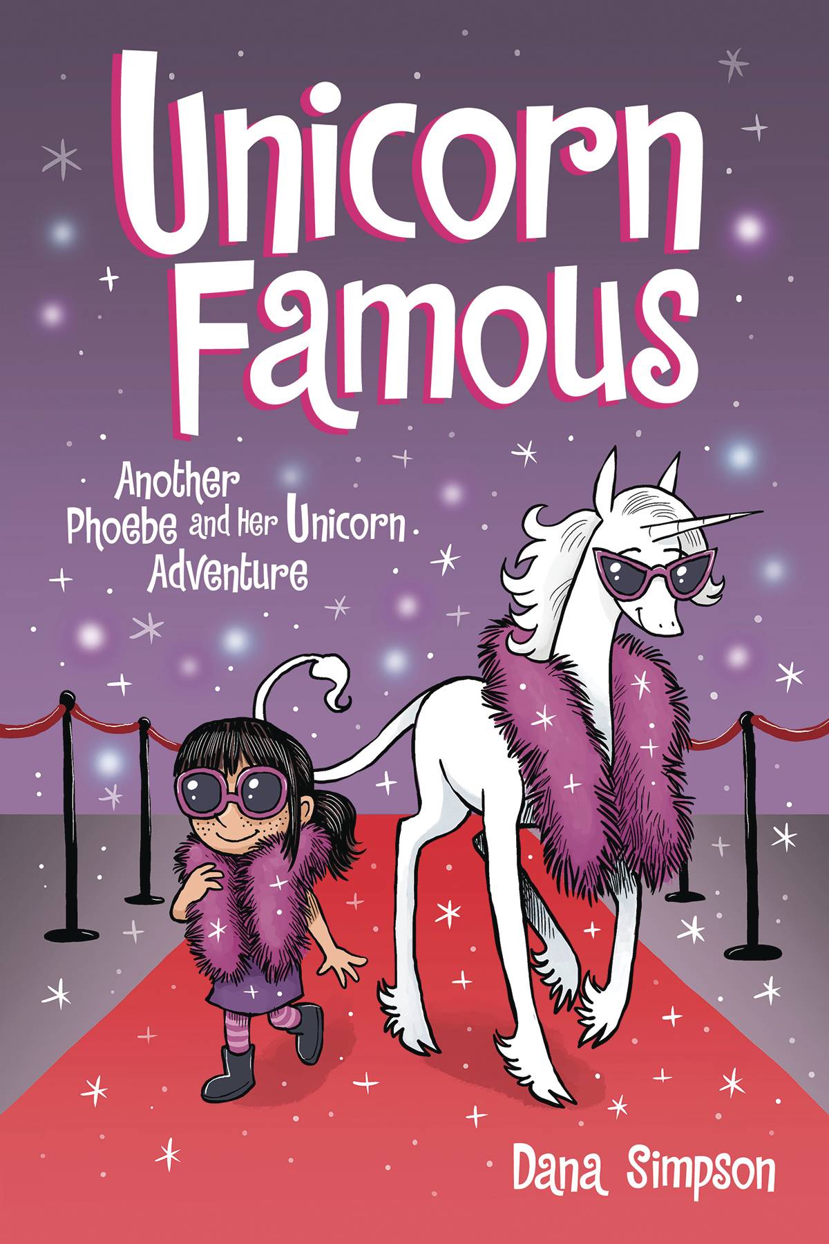 Phoebe & Her Unicorn Vol. 13 Unicorn Famous