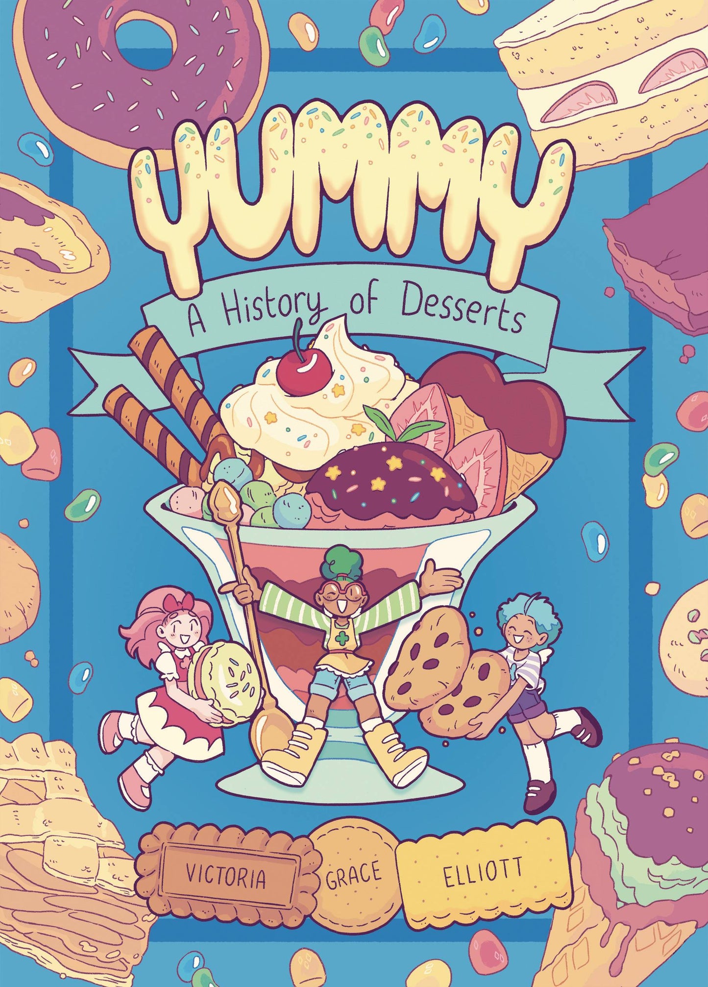 Yummy Vol. 01 History of Desserts