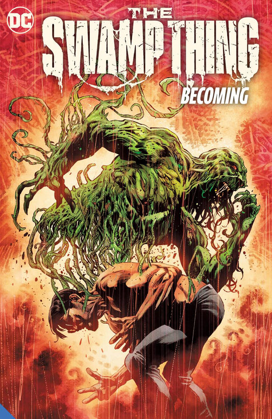 Swamp Thing Vol. 01 The Becoming