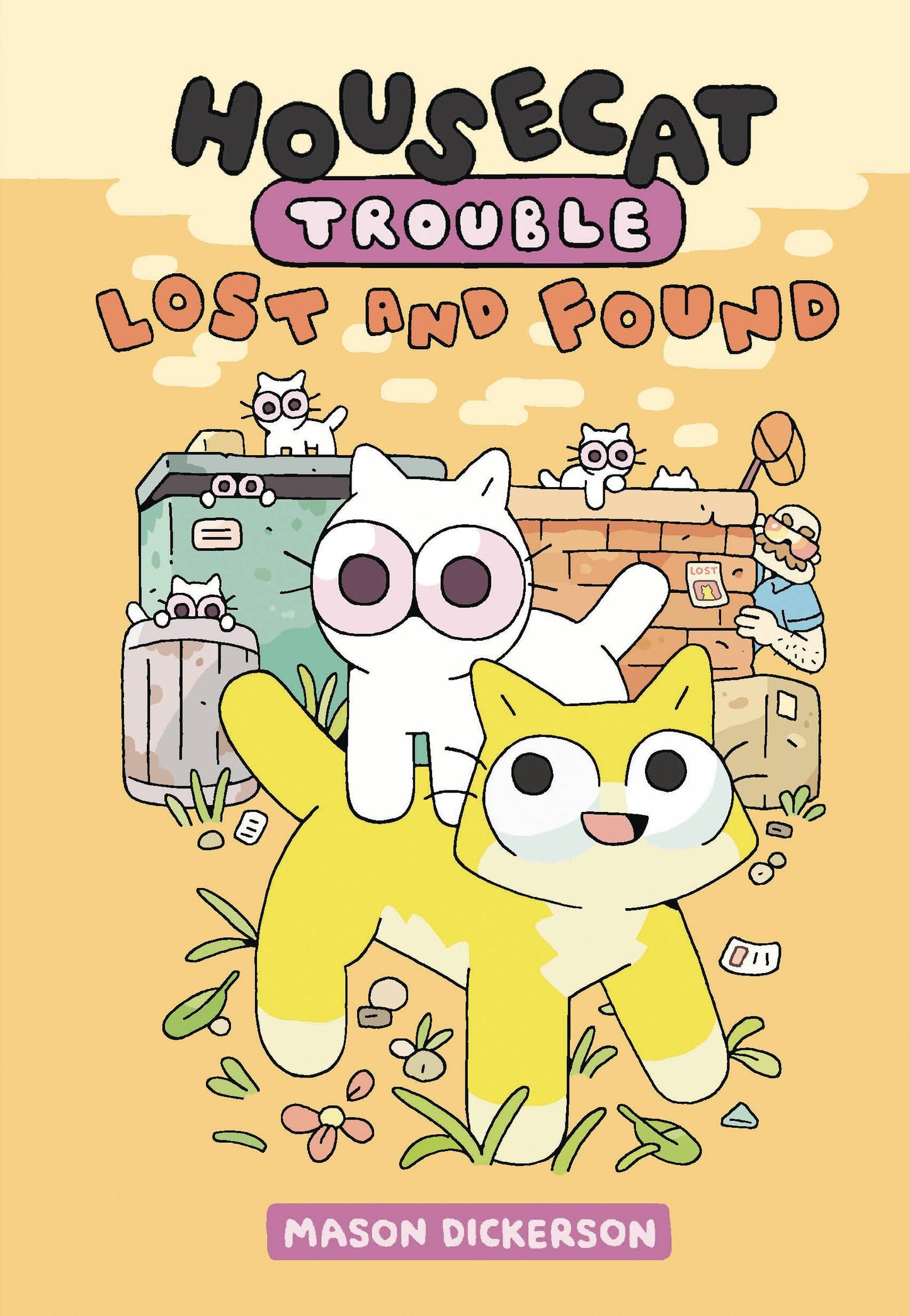 Housecat Trouble Vol. 02 Lost and Found